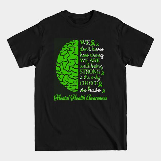 Discover Mental-Health-Awareness-Green Ribbon-Family - Mental Health Awareness - T-Shirt