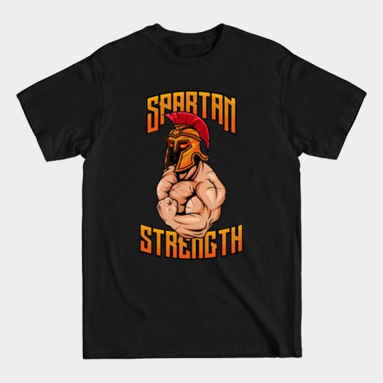Discover Spartan Strength - Fitness Gym Bodybuilder - Fitness - T-Shirt