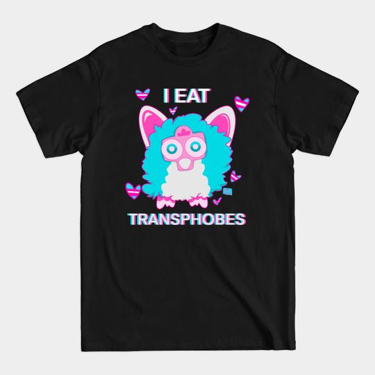 Discover Furby Eats Transphobes! - Furby - T-Shirt