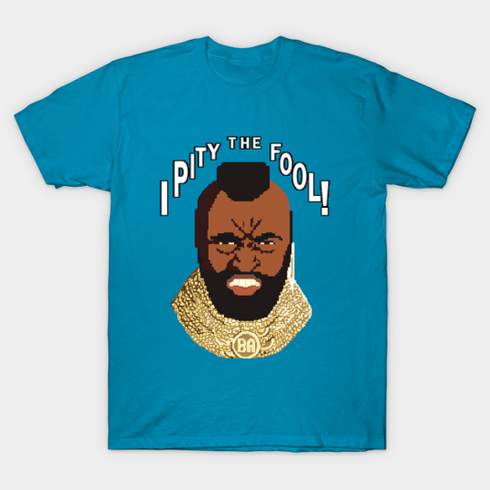 Discover 8-bit 80's - Mr. T - Mr T - T-Shirt