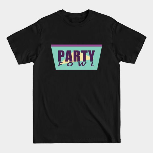 Discover Party Fowl - Duck - T-Shirt