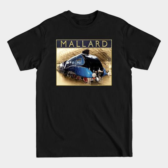 Discover LNER A4 Mallard and Nameplate - Mallard - T-Shirt