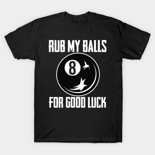 Discover Funny Pool Player Gift I Billard 8-Ball - Pool - T-Shirt