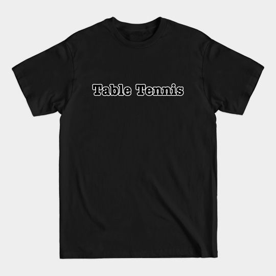 Discover Table tennis - Table Tennis - T-Shirt