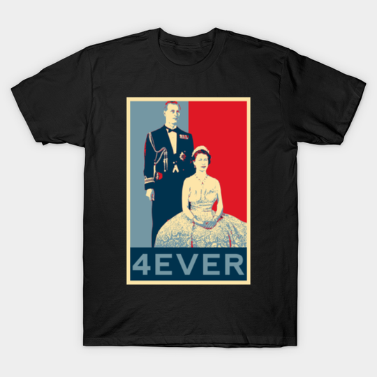 Discover Queen Elizabeth II and Prince Philip - Forever Love T-Shirt