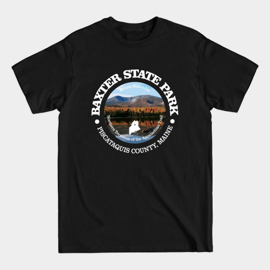 Discover Baxter State Park (SP) - Baxter State Park - T-Shirt