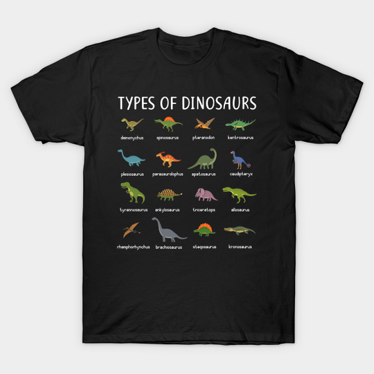 Discover Kids Types Of Dinosaurs T Shirt Dino Identification Tee - Kids Types Of Dinosaurs - T-Shirt