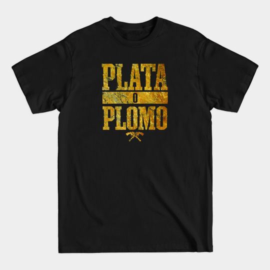 Discover NACROS PLATA O PLOMO - Nacros - T-Shirt