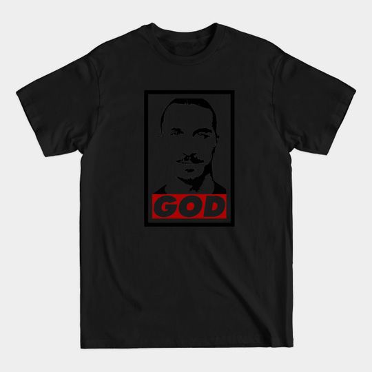 Discover Zlatan is GOD - Zlatan God - T-Shirt