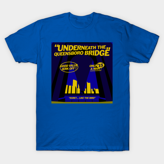 Discover Norm Macdonald Podcast : Underneath The Queensboro Bridge - Comedy - T-Shirt