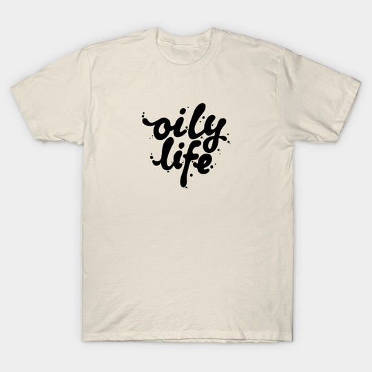 Discover Oily Life - Essential Oils - T-Shirt