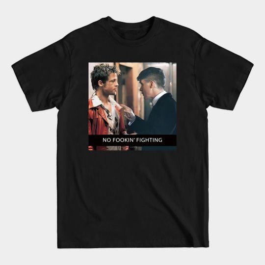 Discover no fooking fighting - Fight Club - T-Shirt
