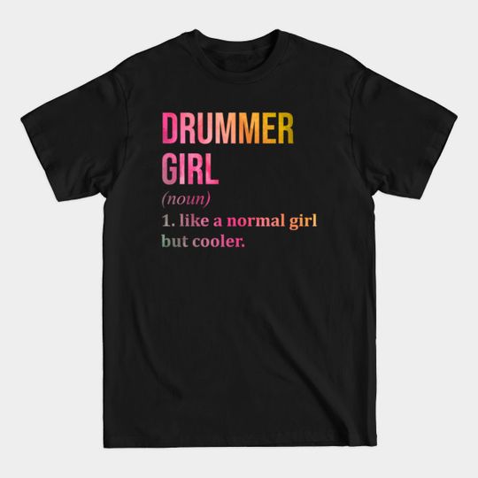 Discover Awesome And Funny Definition Style Saying Drummer