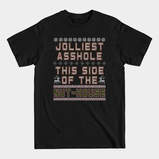 Discover Jolly Asshole - Xmas Sweater - T-Shirt