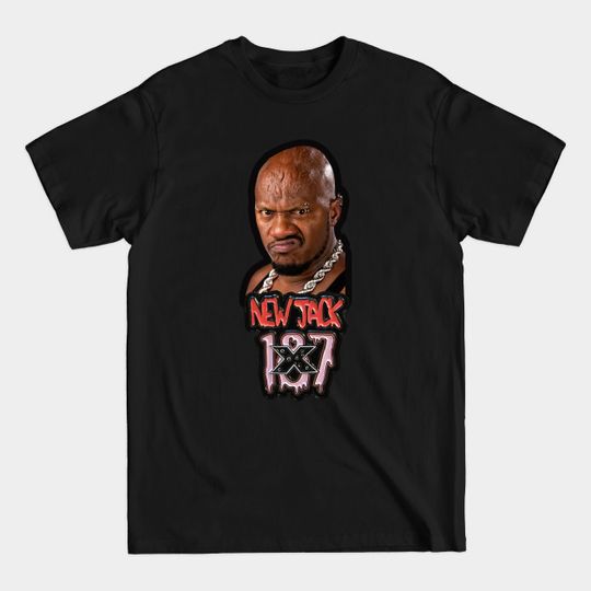 Discover The Hardcore Wrestling Legend - New Jack - T-Shirt