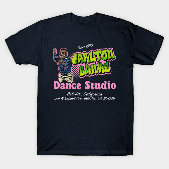 Discover Carlton Banks Dance Studio - Fresh Prince Of Bel Air - T-Shirt