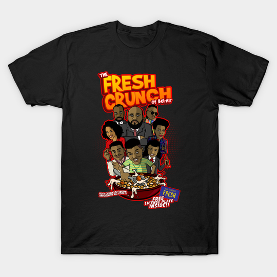 Discover The Fresh Crunch of Bel-Air - Fresh Prince Of Bel Air - T-Shirt