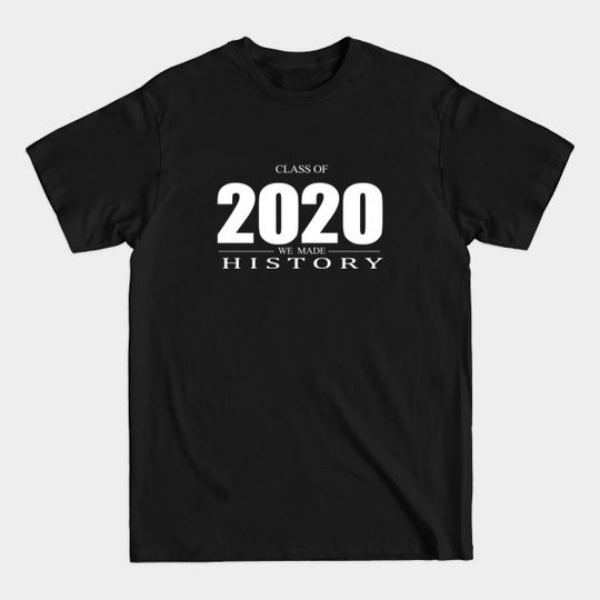 Discover Class of 2020, Funny gift social distancing 2020 - Class Of 2020 - T-Shirt