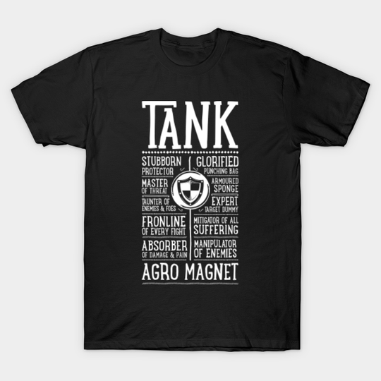Discover WoW Funny Tank Role Gaming Tanking - Tank - T-Shirt