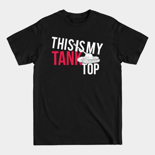 Discover This is my tank top Lowe - Tank - T-Shirt