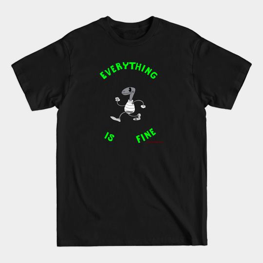 Discover ERASERHEAD Everything is Fine - Eraserhead - T-Shirt