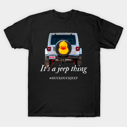 Discover Duck Duck Jeep Thing T-Shirt