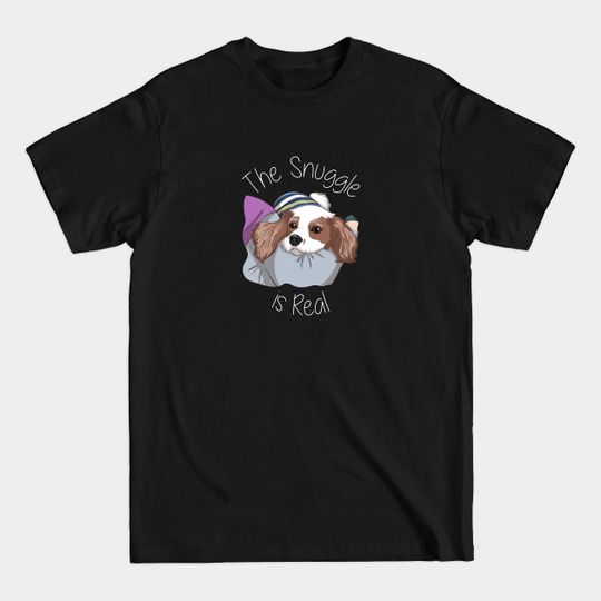 Discover Cavalier Spaniel Snuggle and Lap Dog - Cavalier King Charles Spaniel - T-Shirt