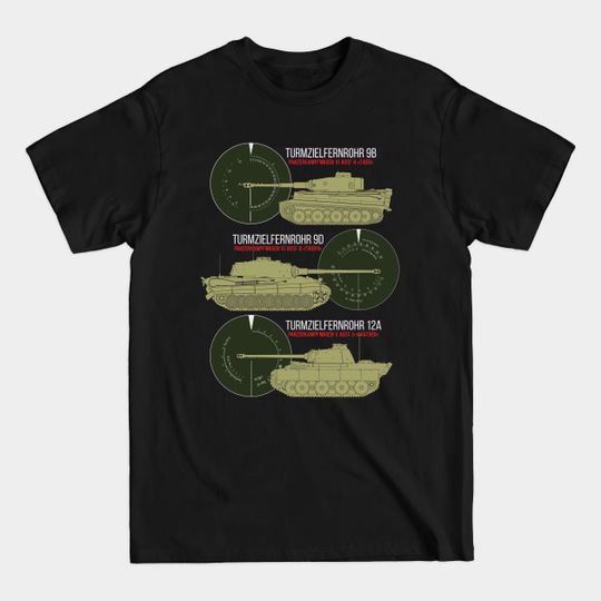 Discover German WW2 tanks and their sights - German Tanks - T-Shirt