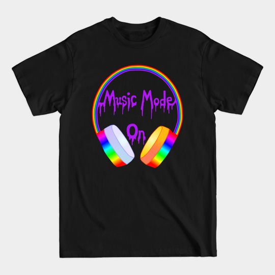 Discover Music Mode On Rainbow Headphones - Headphones - T-Shirt