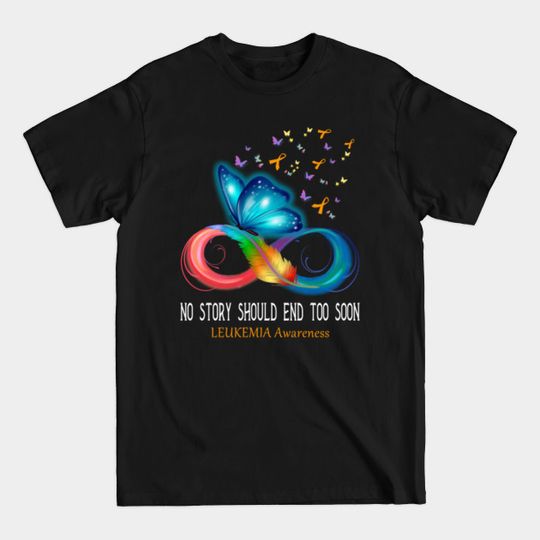 Discover No Story Should End Too Soon T-Shirt