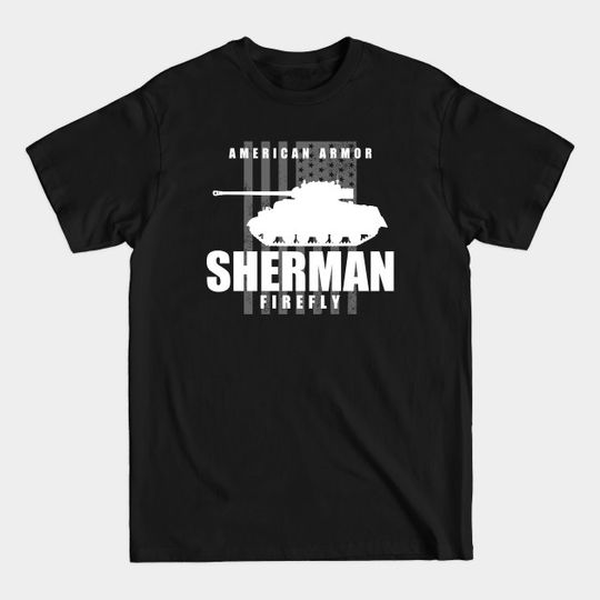 Discover WW2 Sherman Firefly - Ww2 Tank - T-Shirt