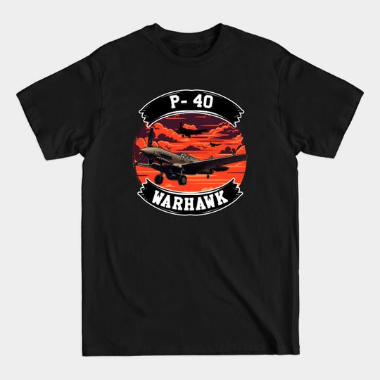 Discover P-40 WARHAWK FORMATION - P 40 Warhawk - T-Shirt