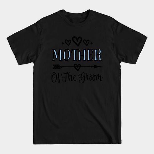 Discover Mother of the Groom - Mother Of The Groom - T-Shirt