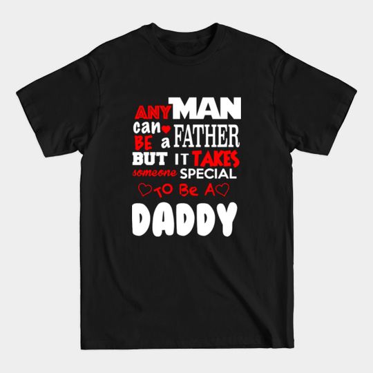 Discover Daddy - Daddy - T-Shirt