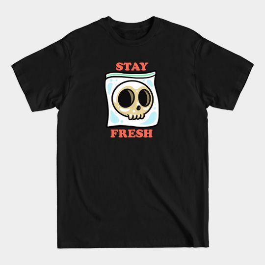 Discover STAY FRESH! - Kids Clothes - T-Shirt