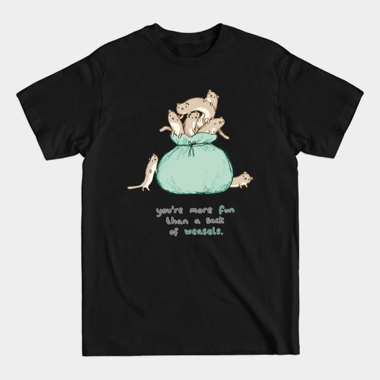 Discover Sack of Weasels - Party - T-Shirt