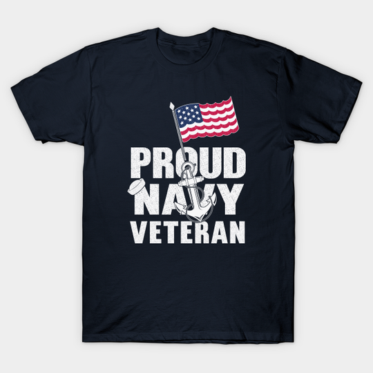 Discover Proud US Navy Veteran - Navy Veteran - T-Shirt