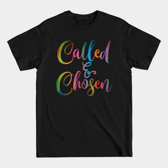 Discover Called & Chosen - Christian Clothing - T-Shirt