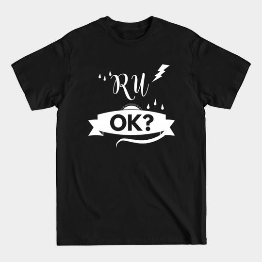 Discover R U OK? Are You OK? T-Shirt
