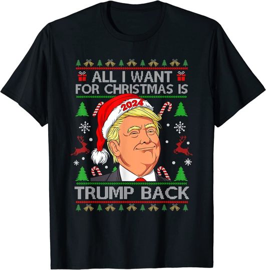 Discover All I Want For Christmas Is Trump Back 2024 Shirt