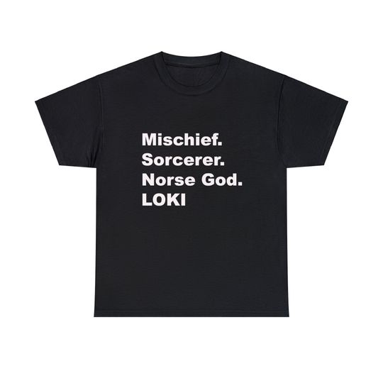Discover Mischief, Sorcerer, Norse God, Loki T-Shirt, White Text