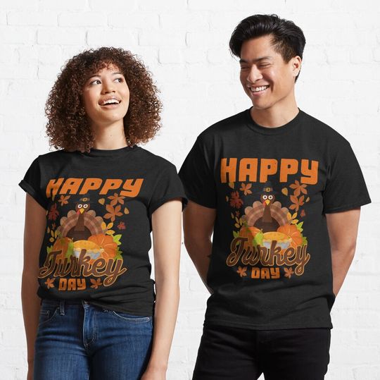 Discover Happy Turkey Day Classic T-Shirt