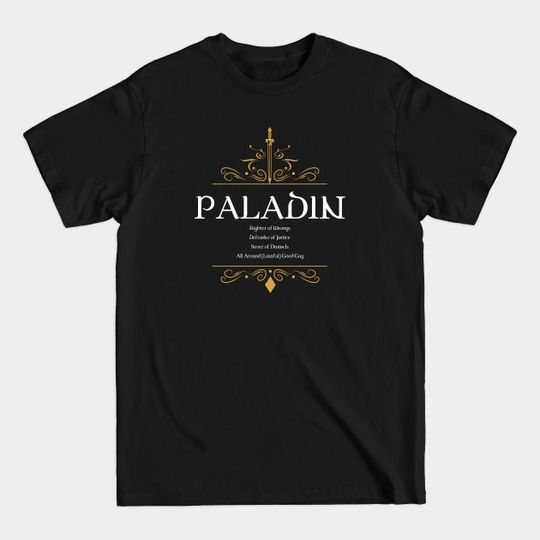 Discover Paladin Paladins Warrior Dungeons Crawler and Dragons Slayer - Dungeons And Dragons - T-Shirt