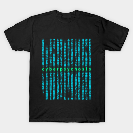 Discover Cyberpsychosis - Cyberpunk - T-Shirt
