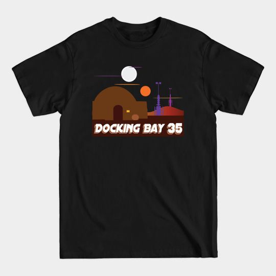 Discover Docking Bay 35 - Shirts - Sci Fi - T-Shirt