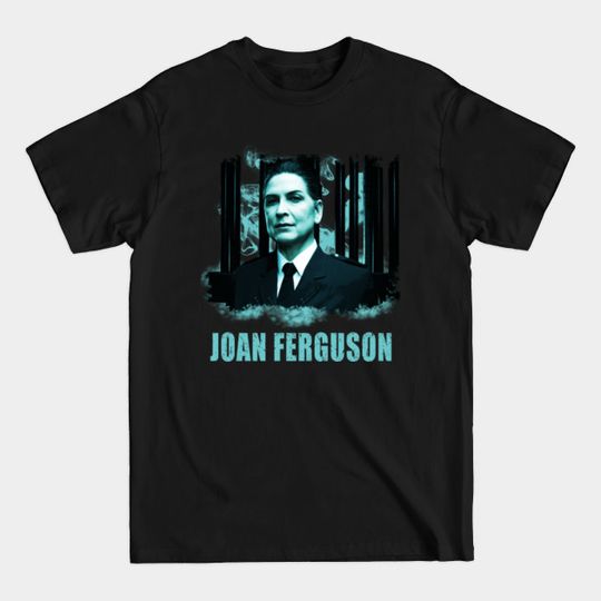 Discover Joan Ferguson-blue poster style - Tv Series - T-Shirt