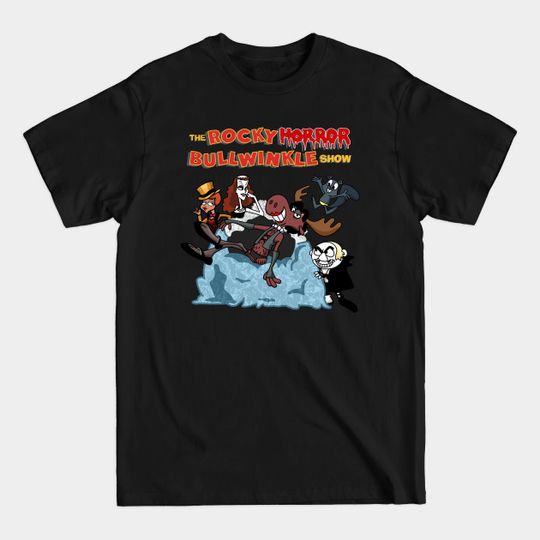 Discover The Rocky Horror Bullwinkle Show - Rocky Horror Picture Show - T-Shirt