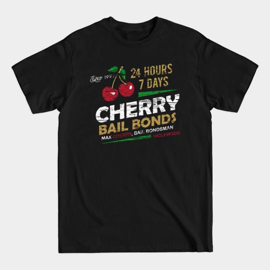 Discover Cherry Bail Bonds, weathered board distressed - Quentin Tarantino - T-Shirt