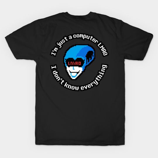 Discover I'm just a Queen LMAO - Deltarune - T-Shirt