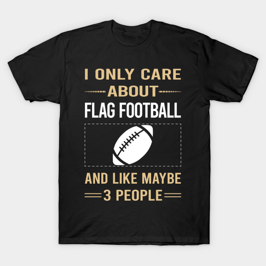 Discover Funny 3 People Flag Football - Flag Football - T-Shirt